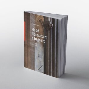 Hadd ébresszem a hajnalt