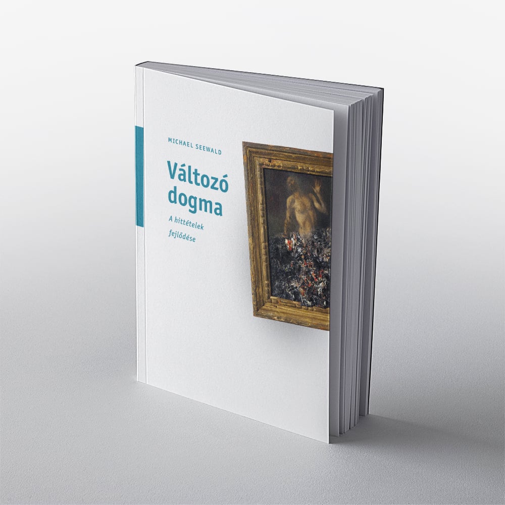 Változó dogma - A hittételek fejlődése