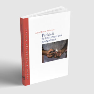 Pünkösdi és karizmatikus mozgalmak