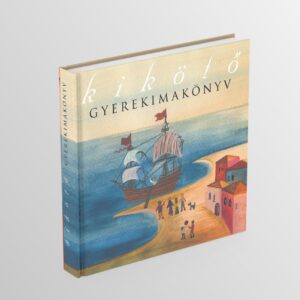 Kikötő gyermekimakönyv