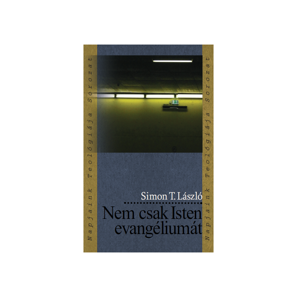 Nem csak Isten evangéliumát