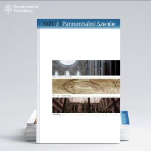 Pannonhalmi Szemle 2024. XXXII. évf. 3.