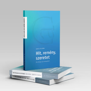 Hit, remény, szeretet