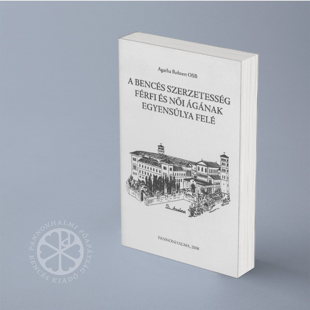 A bencés szerzetesség férfi és női ágának egyensúlya felé